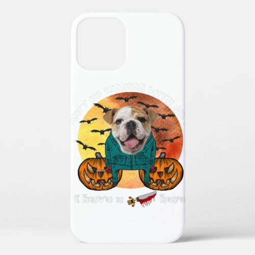 Bulldog Funny Halloween No Kidding With Me iPhone 12 Pro Case