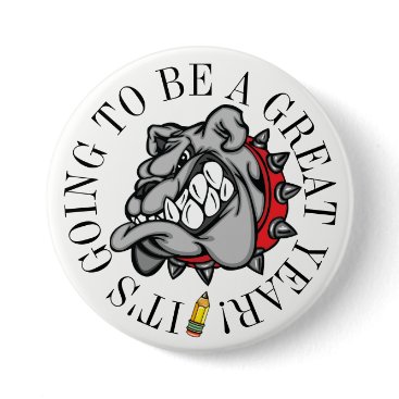 Bulldog Great Year Button Bulldog Great Year Button
