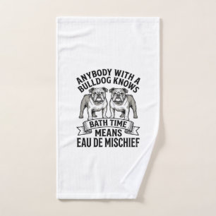 Bulldog Humor Shirt Funny Bath Time Dog Quote Desi Hand Towel