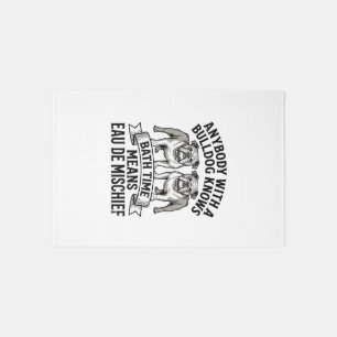 Bulldog Humor Shirt Funny Bath Time Dog Quote Desi Rug