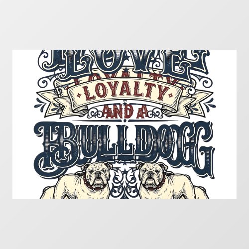 Bulldog Love Shirt Vintage Engraving Dog Quote Des Window Cling