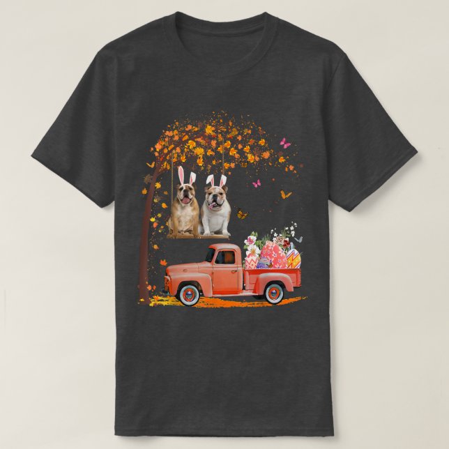 Bulldog Lover Bunny Truck Eggs Tree Dog Rabbit Eas T-Shirt (Design Front)