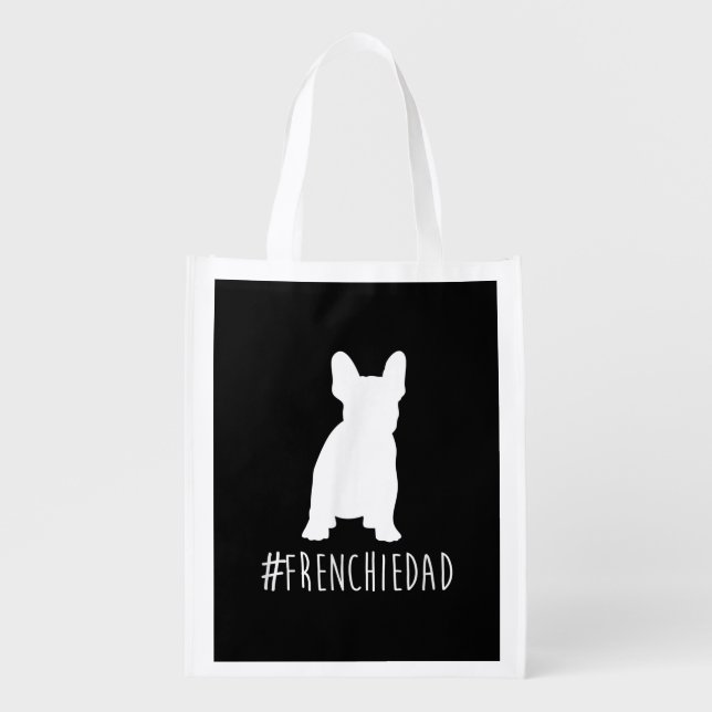 Bulldog Lover | Frenchie Dad French Bulldog Dad Grocery Bag (Front)