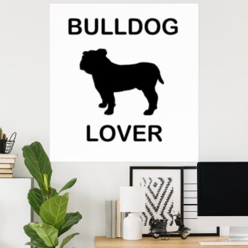 Bulldog Lover Poster by BreakoutTees at Zazzle