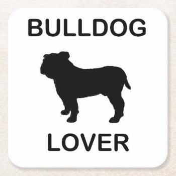 Bulldog Lover Square Paper Coaster by BreakoutTees at Zazzle