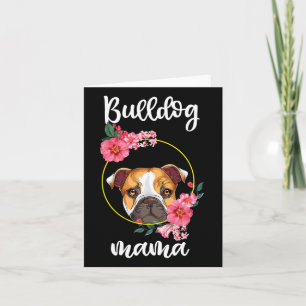 Bulldog Mama Dog Mom Floral Card