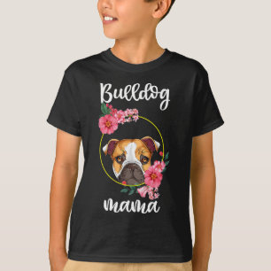 Bulldog Mama Dog Mom Floral T-Shirt