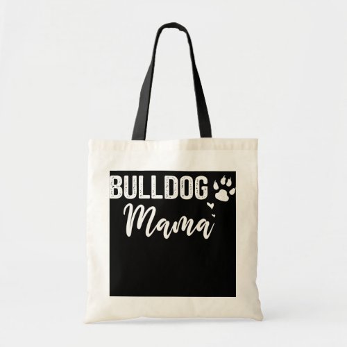 Bulldog Mama French Bulldog  Tote Bag