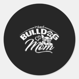 Bulldog Mom Tattoos Old English Bulldog Mom Tattoo Classic Round Sticker