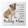 Bulldog Mom Tile
