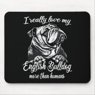 Bulldog Outfit Love My English Bulldog Mouse Pad