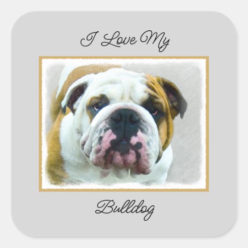 Bulldog Painting _ Cute Original Dog Art Square Sticker