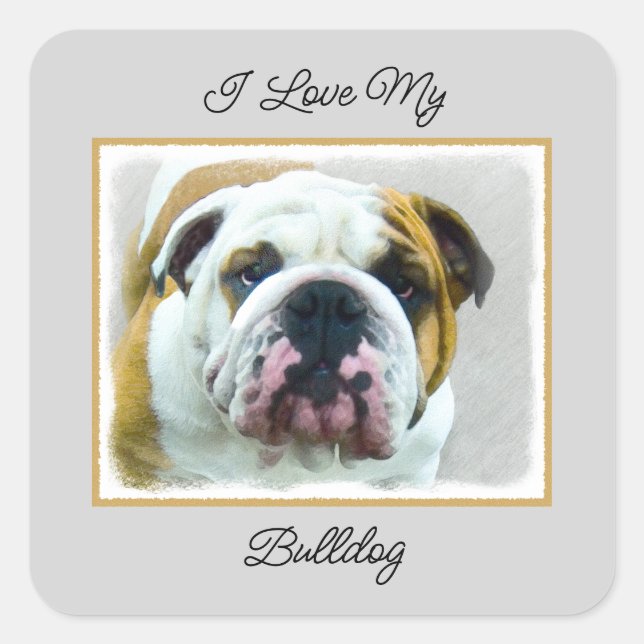 Bulldog Painting - Cute Original Dog Art Square Sticker (Front)