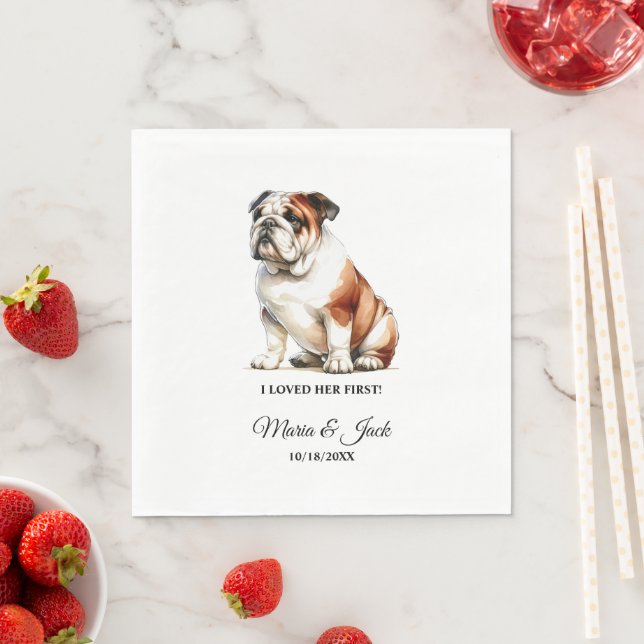 Bulldog Personalized Dog I Loved Her First Wedding Napkins (Insitu)
