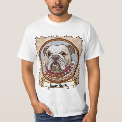 Bulldog Poker Face custom name T_Shirt