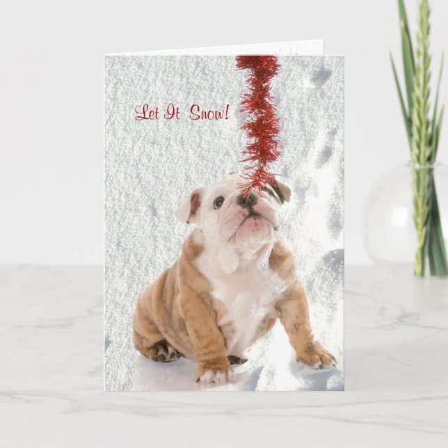 Bulldog Puppy Let It Snow Greeting #2 Customizable Holiday Card (Front)