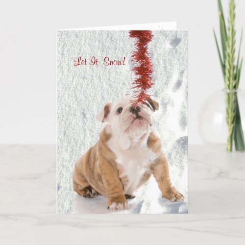 Bulldog Puppy Let It Snow Greeting 2 Customizable Holiday Card