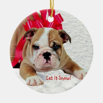 Bulldog Puppy Let It Snow! Ornament #2 by 4westies at Zazzle