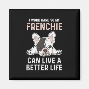 Bulldog Quote For A French Bulldog Owner Magnet