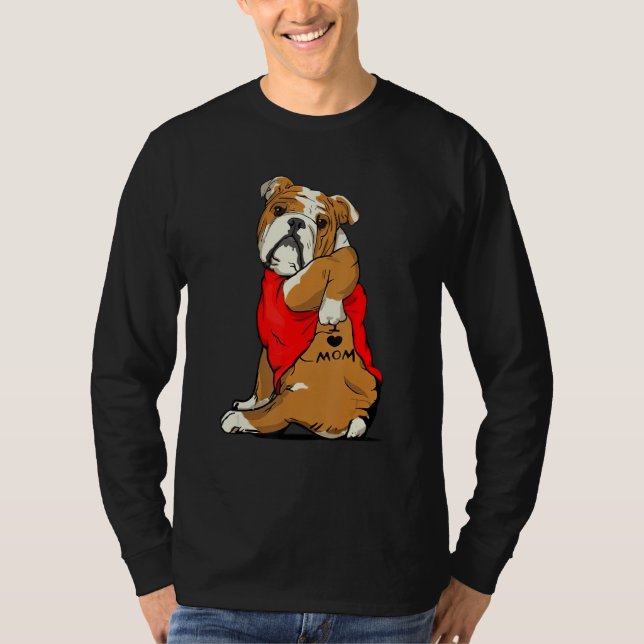 Bulldog Tattoo I Love Mom Cute Dog Mother s Day T-Shirt (Front)
