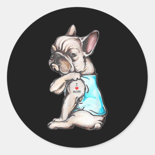 Bulldog Tattoo I Love Mom Fun Dog Mothers Day Gif Classic Round Sticker