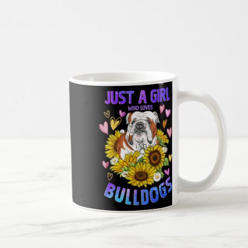 Bulldog The Girl Dog Puppy Lover Woman  Coffee Mug