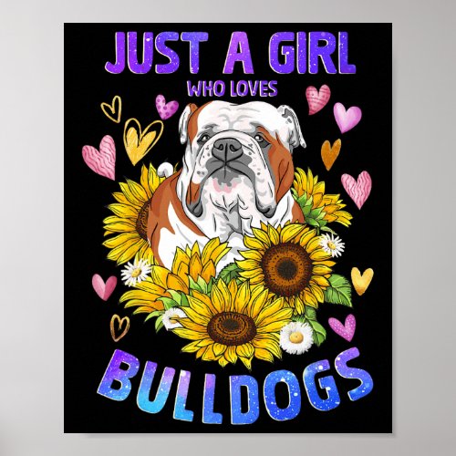 Bulldog The Girl Dog Puppy Lover Woman  Poster