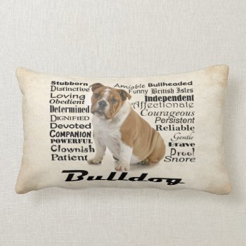 Bulldog Traits Pillow by ForLoveofDogs at Zazzle