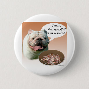 Bulldog Turkey Pinback Button
