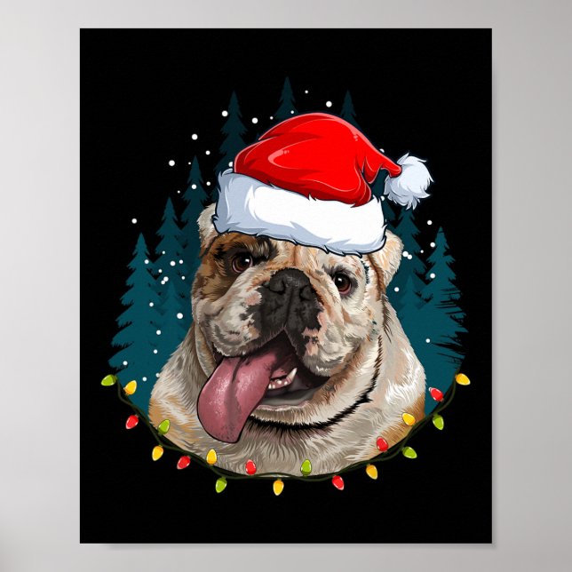 Bulldog Wearing Santa Hat Xmas - Bulldog Lover Chr Poster (Front)