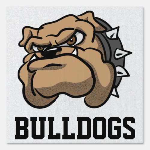 Bulldog Yard Sign