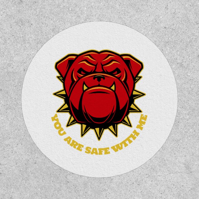 Bulldog You Are Safe With Me Patch (Front)