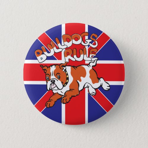 Bulldogs rule badge British bulldog Button