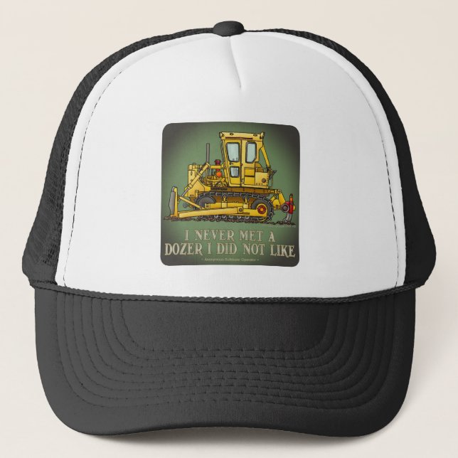 Bulldozer Dozer Operator Quote Hat (Front)