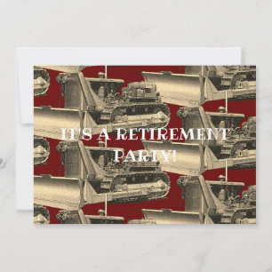 BULLDOZER OPERATING ENGINEER RETIREMENT INVITATION