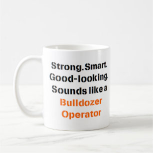 bulldozer operator sound Mug
