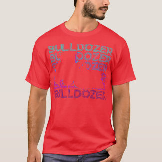 Bulldozer Retro Gift T-Shirt