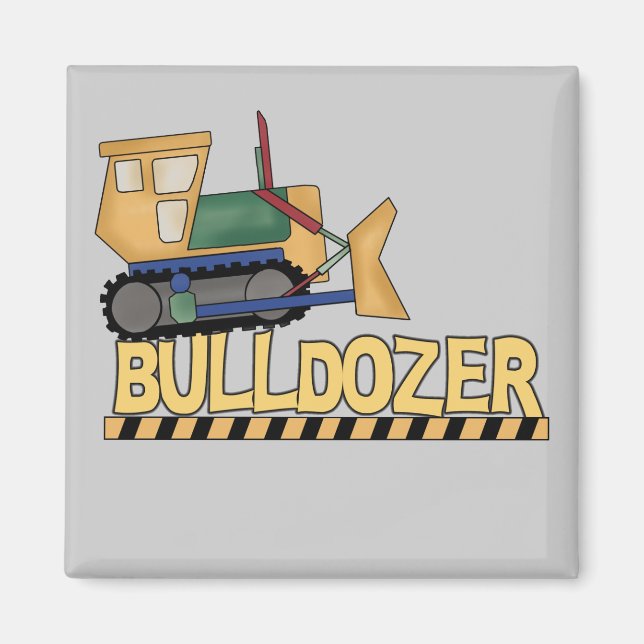 Bulldozer Tshirts and Gifts Magnet (Front)