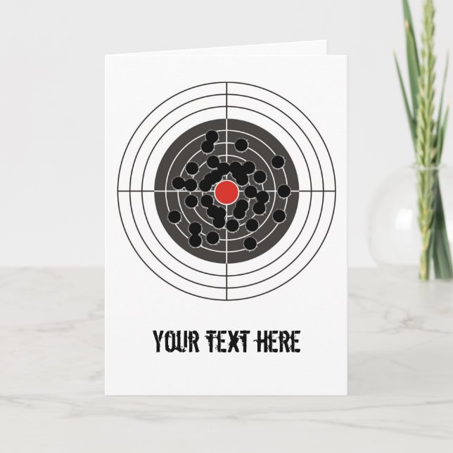 Bullet holes in target - but not the bulls-eye! card (Front)