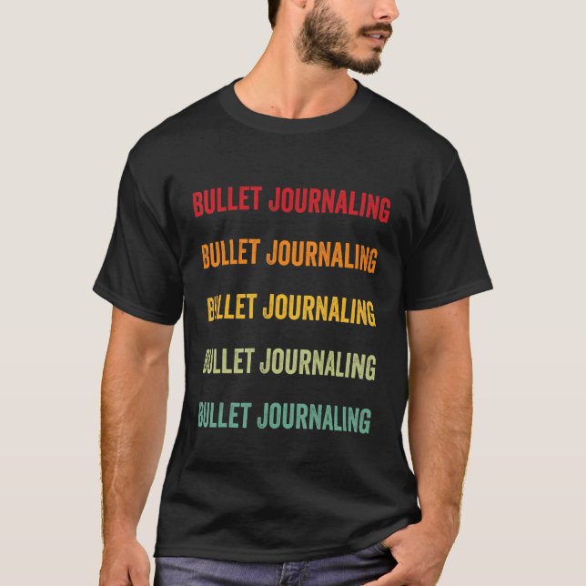 Bullet Journaling  Bullet Journaling Hobbyist Rain T-Shirt (Front)