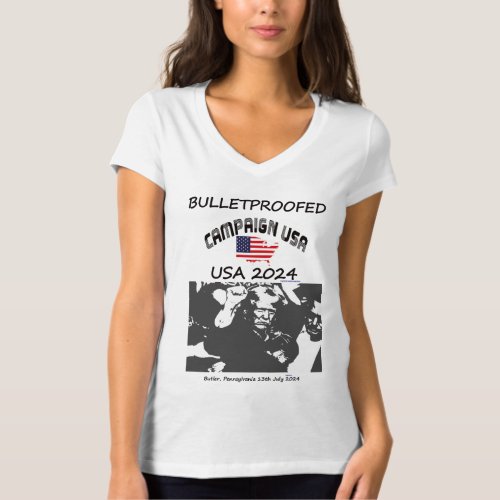 Bullet Proofed first Donald Trump Make USA great T_Shirt