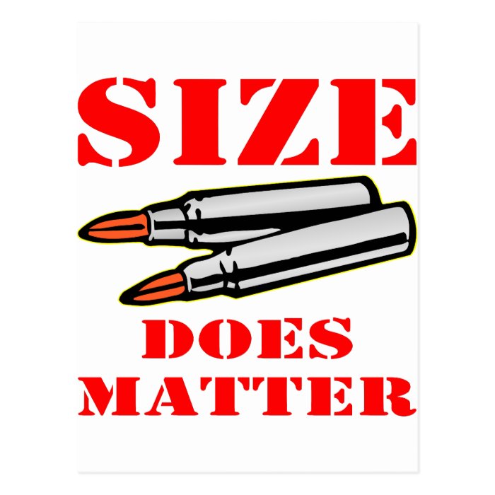 Bullets; Size Does Matter Postcards