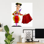 Bullfighter Poster<br><div class="desc">A bullfighter in the ring with the bull. The matador is holding a red cape. This design looks really effective on these Poster</div>