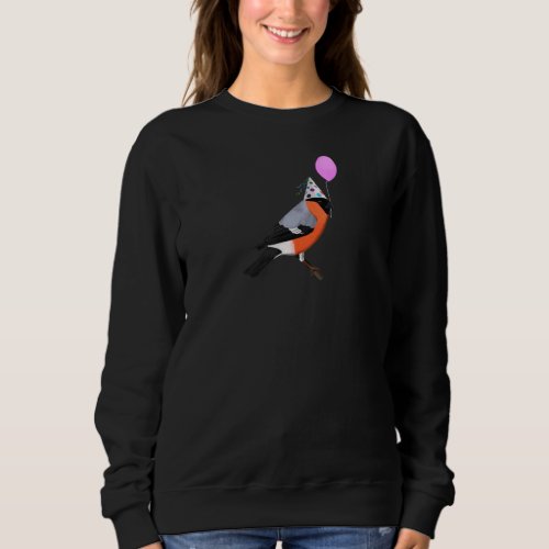 Bullfinch Bird Party Birdwatcher Animal Biologist Sweatshirt