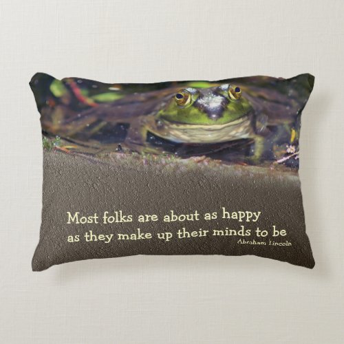 Bullfrog Happiness Inspirational Quote   Accent Pillow