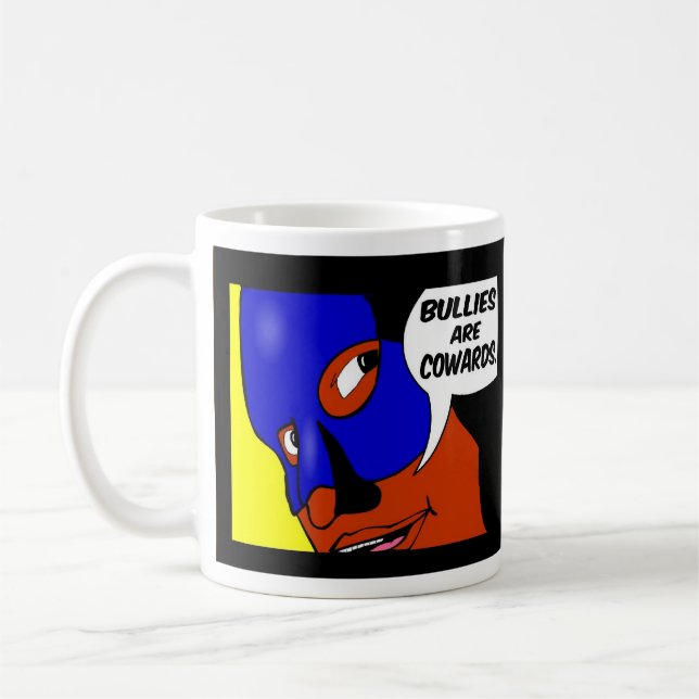 Bullies are Cowards mug (Left)