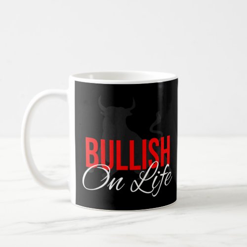 Bullish On Life Bull Graphic Red White  Coffee Mug