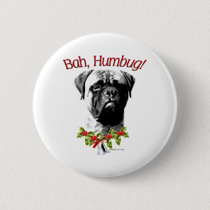Bullmastiff Bah Humbug - Button