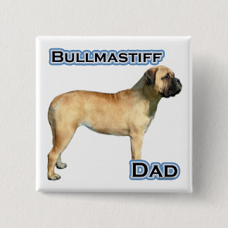 Bullmastiff Dad 4 - Button