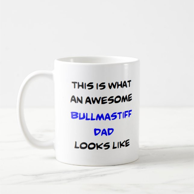 bullmastiff dad, awesome coffee mug (Left)
